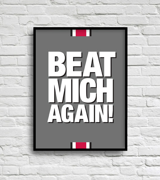 BEAT MICH AGAIN!
