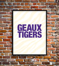 GEAUX TIGERS!