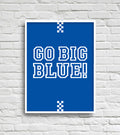 GO BIG BLUE!