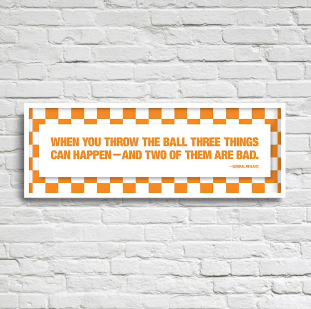 GENERAL NEYLAND QUOTE