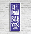 RIFF RAM BAH ZOO!